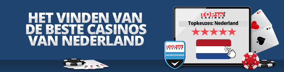 het vinden van de beste casinos van nederland